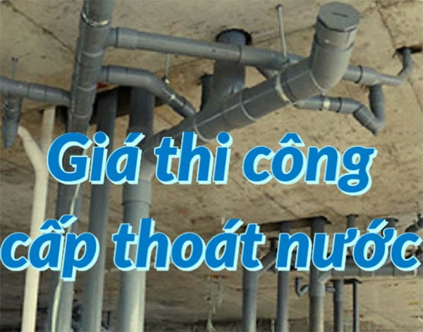 Báo giá thi công Cấp thoát nước tại Huế