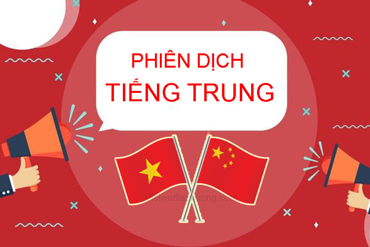 Phiên dịch tiếng Trung chuyên nghiệp tại Hà Nội